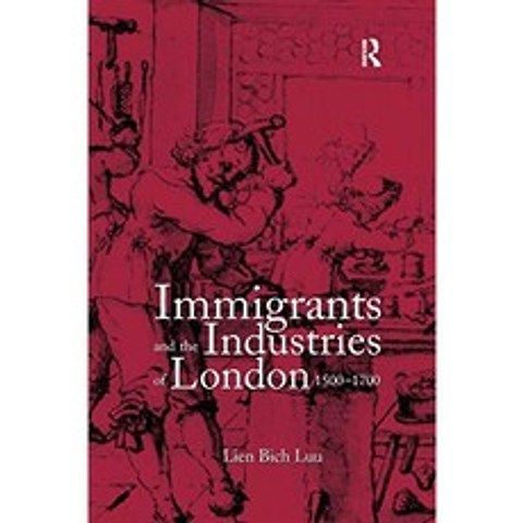 이민자와 런던의 산업 1500-1700, 단일옵션