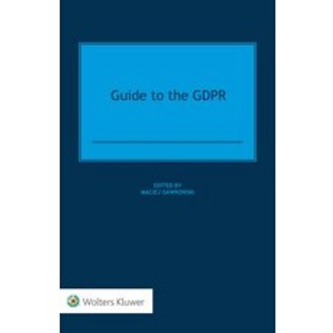 (영문도서) Guide to the GDPR Hardcover, Kluwer Law International, English, 9789403514147