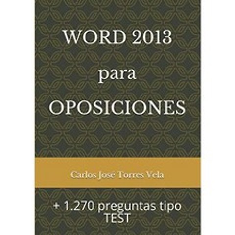 반대에 대한 WORD 2013 : + 1 270 개의 테스트 유형 질문, 단일옵션