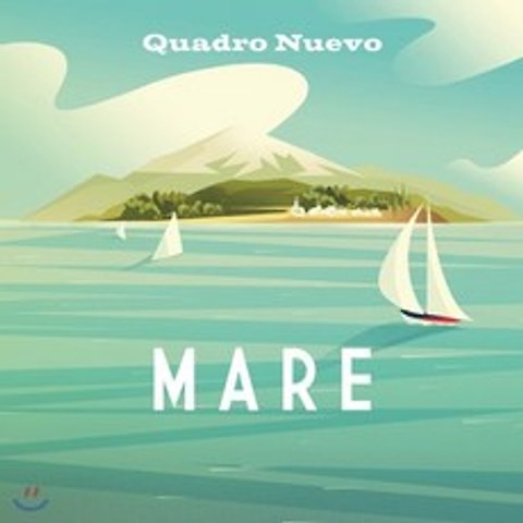 Quadro Nuevo (콰드로 누에보) - Mare