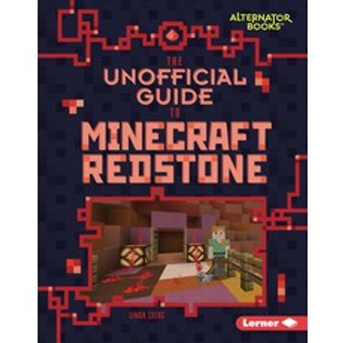 The Unofficial Guide to Minecraft Redstone Library Binding, Lerner Publications (Tm)