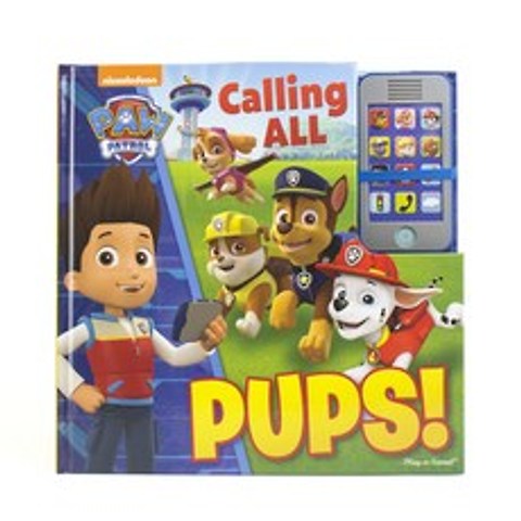 (영문도서) Nickelodeon Paw Patrol: Calling All Pups! Hardcover, Pi Kids, English, 9781503709638