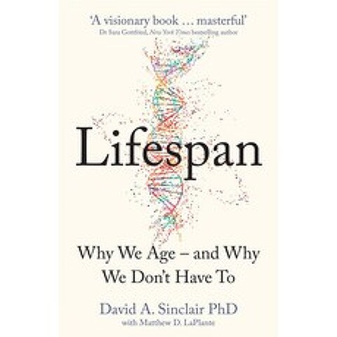Lifespan:Why We Age--And Why We Dont Have to, Simon & Schuster
