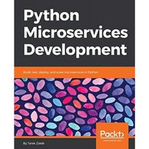 Python 마이크로 서비스 개발 : Python에서 마이크로 서비스 빌드 테스트 배포 및 확장, 단일옵션