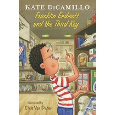 Franklin Endicott and the Third Key: Tales from Deckawoo Drive Volume Six Hardcover, Candlewick Press (MA)