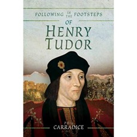 Henry Tudor의 발자취를 따라 : Pembroke에서 Bosworth까지의 역사 가이드, 단일옵션