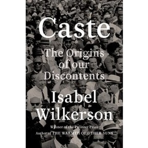 Caste (Oprahs Book Club):The Origins of Our Discontents, Random House