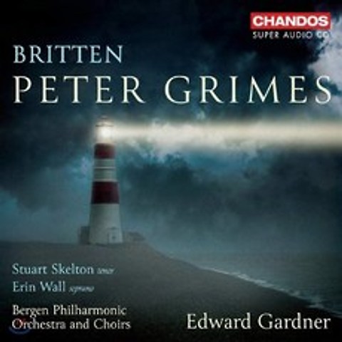 Edward Gardner 브리튼: 오페라 피터 그라임즈 (Britten: Peter Grimes)