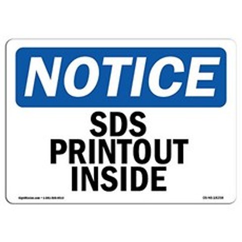 OSHA 고지 표지판-SDS 인쇄물 내부 표지판 | 내구성이 매우 뛰어난 Made in The USA 표지판 또는 헤비 듀, 단일옵션