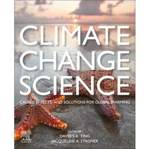 (영문도서) Climate Change Science: Causes Effects and Solutions for Global Warming Paperback, Elsevier, English, 9780128237670