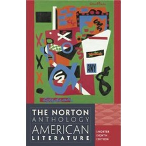 The Norton Anthology of American Literature (Shorter Eighth Edition), W. W. Norton & Company