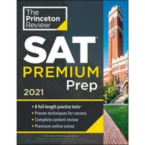 Princeton Review SAT Premium Prep 2021: 8 Practice Tests + Review & Techniques + Online Tools