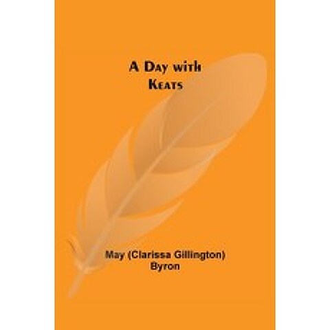 (영문도서) A Day with Keats Paperback, Alpha Edition, English, 9789354599033