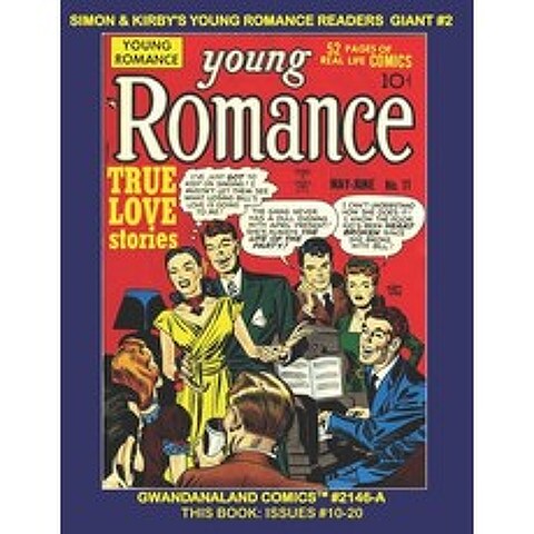 Simon & Kirbys Young Romance Readers Giant #2: Gwandanaland Comics #2146-A: Economical Black & Whit... Paperback, Independently Published, English, 9798696852324