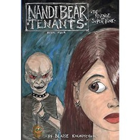 Nandi Bear Tenants Book 4-슈퍼 펑크의 복수, 단일옵션