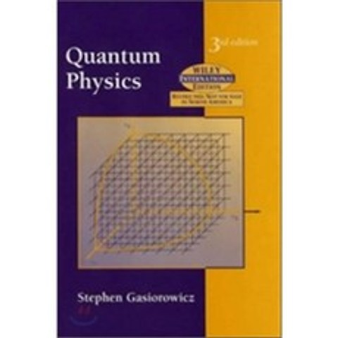 Quantum Physics 3/E, John Wiley & Sons