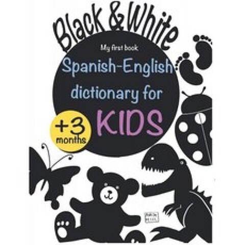 미국배송 스페인어 영어사전 키즈 화이트 앤 블랙: 신생아를 위한 책은 아기 시력과 뇌를 자극하고 모든, 단일옵션