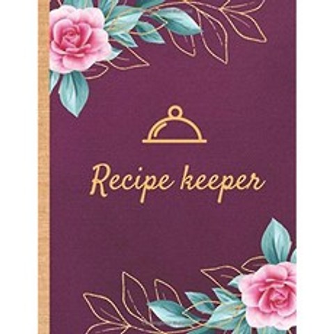 Recipe Keeper-Recipe Keepsake 빈 요리 책 :이 130 페이지 Large Big 8.5 