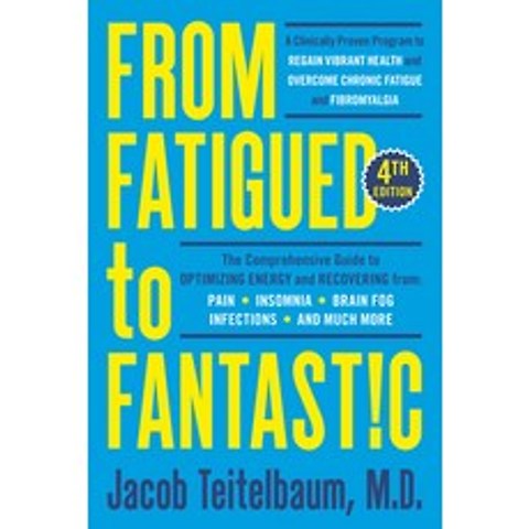 From Fatigued to Fantastic! Fourth Edition: A Clinically Proven Program to Regain Vibrant Health and... Paperback, Avery Publishing Group, English, 9780593421505
