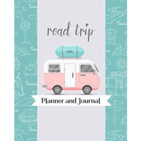 로드 트립 플래너 및 저널 : 가족 휴가를위한 핑크 블루 RV 캠핑 테마 여행 주최자, 단일옵션
