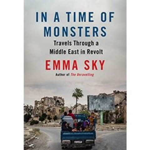 In a Time of Monsters : Travels through a Middle East in Revolt, 단일옵션