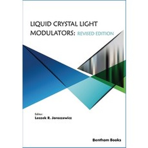 Liquid Crystal Light Modulators: Revised Edition Paperback, Bentham Science Publishers, English, 9789811470219