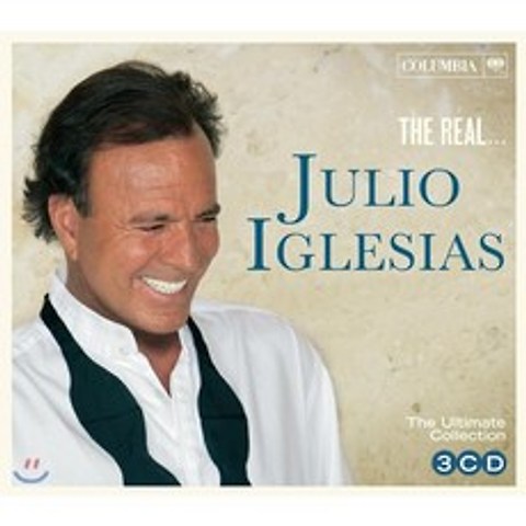 The Ultimate Julio Iglesias Collection: The Real... Julio Iglesias (훌리오 이글레시아스)