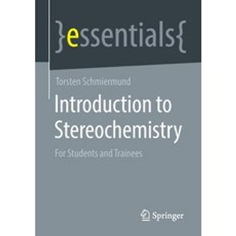 (영문도서) Introduction to Stereochemistry: For Students and Trainees Paperback, Springer, English, 9783658320348