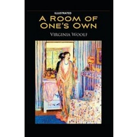 A Room of Ones Own Illustrated Paperback, Independently Published