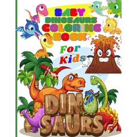 Baby Dinosaurs Coloring Book for Kids: Jurassic Prehistoric Animals for Little Children and Baby Tod... Paperback, Genius Coloring Press, English, 9781802358384