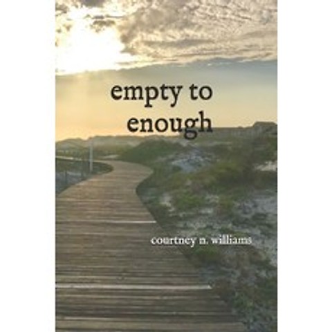 (영문도서) Empty to Enough Paperback, Independently Published, English, 9798713856441
