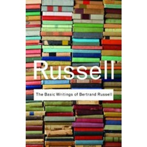 The Basic Writings of Bertrand Russell, Routledge