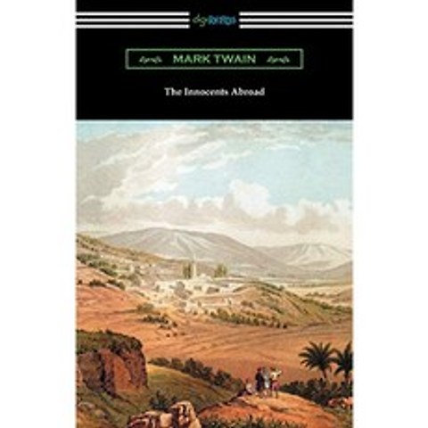 The Innocents Abroad : (with a Introduction by Edward P. Hingston), 단일옵션