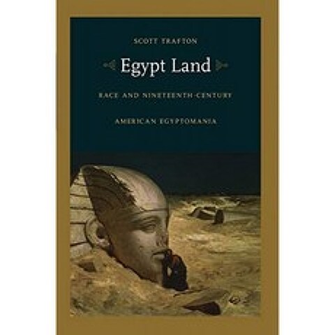 이집트 땅 : 인종과 19 세기 미국 이집트 광 (신계 미국인), 단일옵션