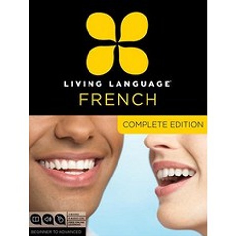 Living Language French Complete Edition: Beginner Through Advanced Course Including 3 Coursebooks 9...