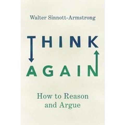 (영문도서) Think Again: How to Reason and Argue Paperback, Oxford University Press, USA