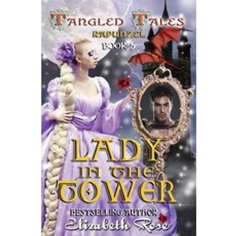 Lady in the Tower (Rapunzel) Paperback, Createspace Independent Publishing Platform