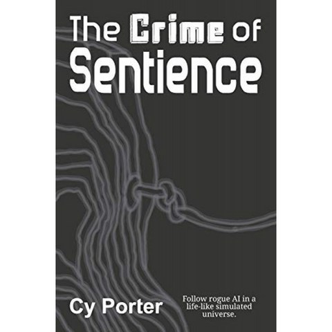 The Crime of Sentience : 실물처럼 시뮬레이션 된 우주에서 Rogue AI를 따르십시오., 단일옵션
