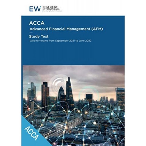 ACCA AFM (Advanced Financial Management) 연구 텍스트-2021-22 (ACCA-2021-22), 단일옵션, 단일옵션
