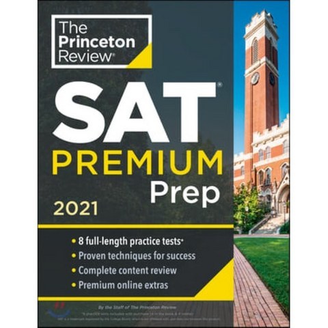 Princeton Review SAT Premium Prep 2021: 8 Practice Tests + Review & Techniques + Online Tools