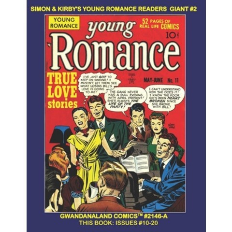 Simon & Kirbys Young Romance Readers Giant #2: Gwandanaland Comics #2146-A: Economical Black & Whit... Paperback, Independently Published, English, 9798696852324