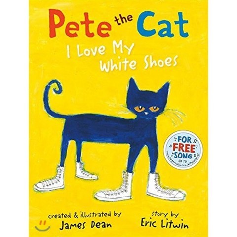 Pete the Cat I Love My White Shoes, HarperCollins Childrens Books