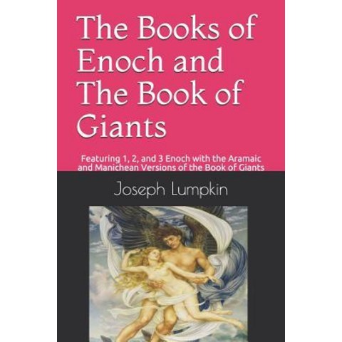 The Books of Enoch and The Book of Giants: Featuring 1 2 and 3 Enoch with the Aramaic and Manichea... Paperback, Fifth Estate Publishing, English, 9781936533640
