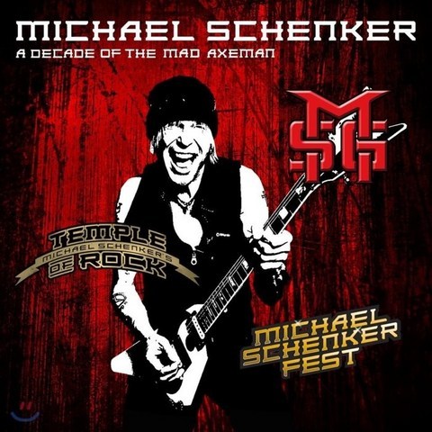 Michael Schenker (마이클 쉥커) - A Decade Of The Mad Axeman