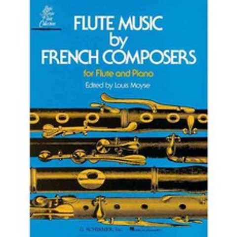 Flute Music by French Composers, G Schirmer Inc