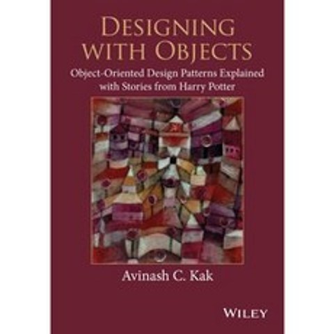 Designing with Objects: Object-Oriented Design Patterns Explained with Stories from Harry Potter Paperback, Wiley
