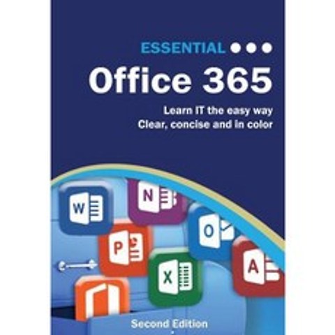 Essential Office 365: Second Edition Paperback, Elluminet Press