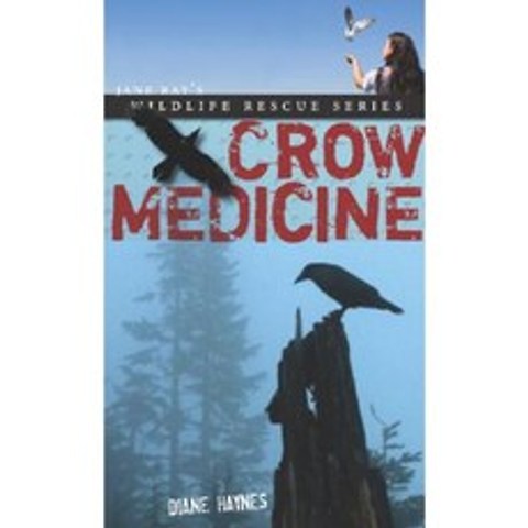 Crow Medicine Paperback, Walrus Books