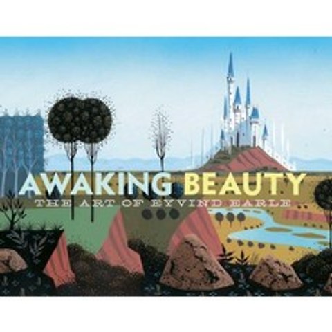 Awaking Beauty: The Art of Eyvind Earle Hardcover, Weldon Owen