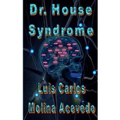 Dr. House Syndrome Paperback, Createspace Independent Publishing Platform